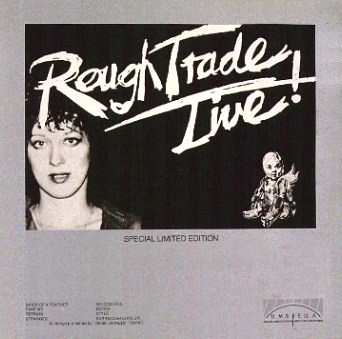 "Rough Trade Live!"