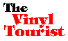 The Vinyl Tourist Main Page